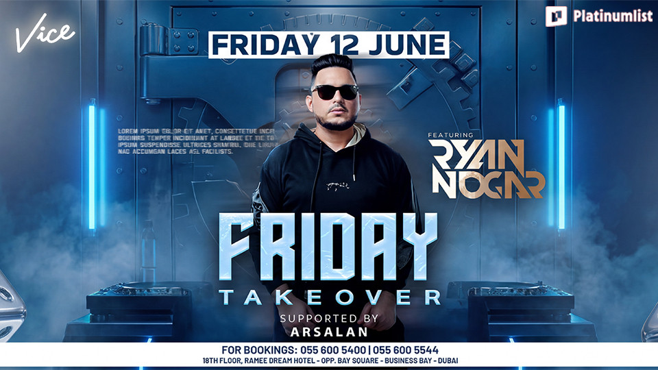 Vice Presents Friday Legacy Dubai — VICE, Ramee Dream Hotel, Business Bay