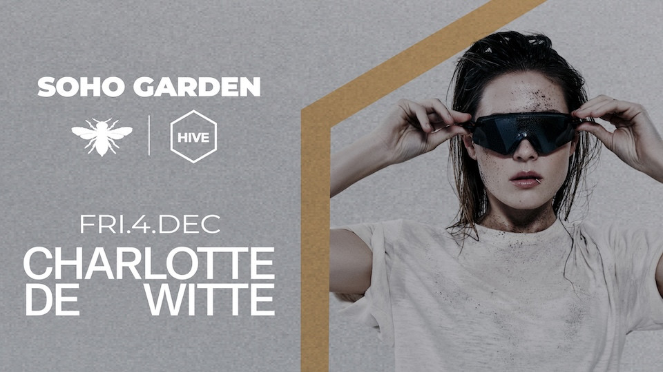 Charlotte de Witte at HIVE, Soho Garden — HIVE, Soho Garden, Meydan